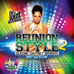 Lalana Khoose - DeJoint - Mistah Flow - Reunion Style 2 [March 2012]