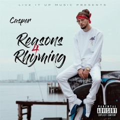 Casper - Reasons 4 Rhyming (Prod. by SenseiN3SS)