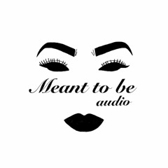 Meant to be (Original)