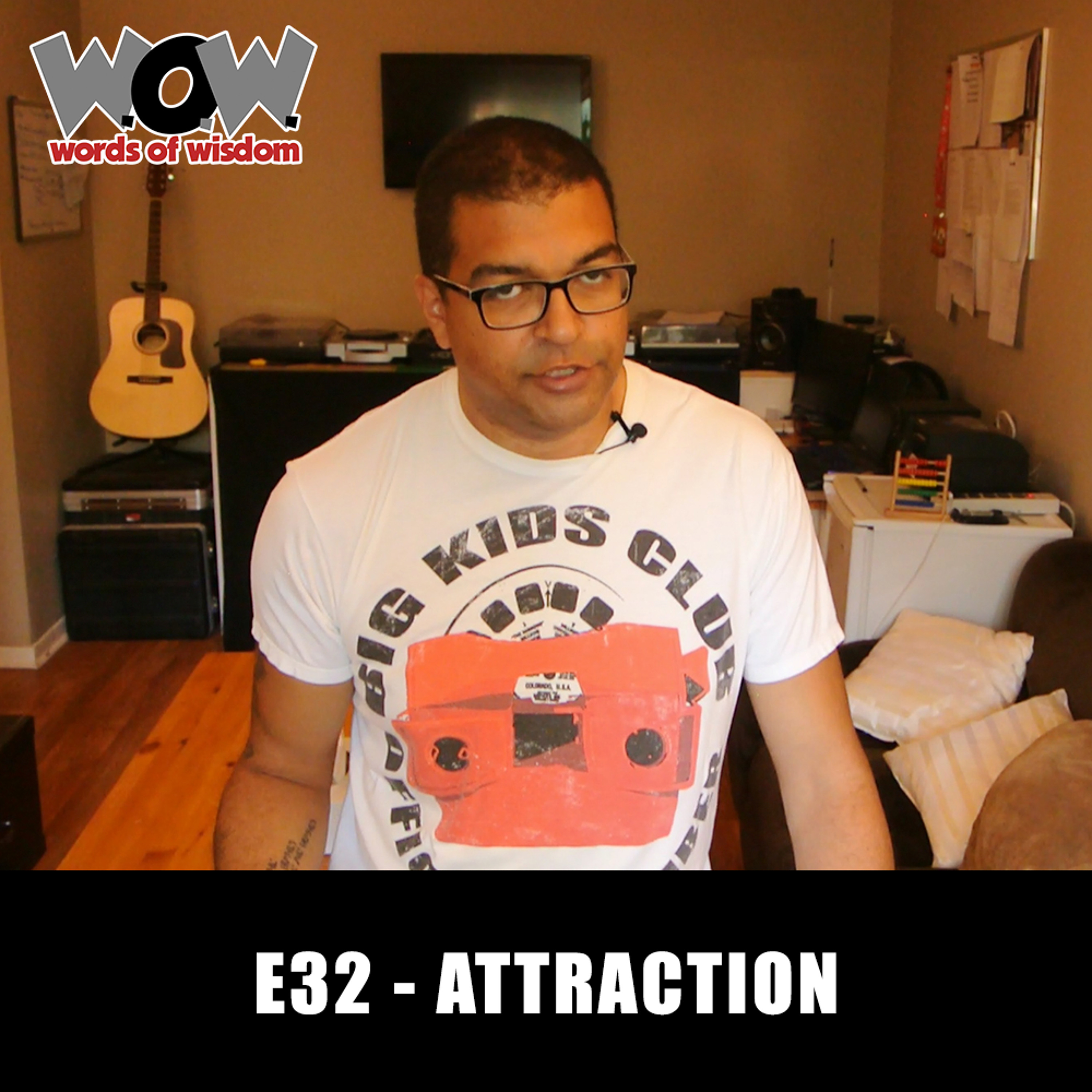 W.O.W. E32 - Attraction