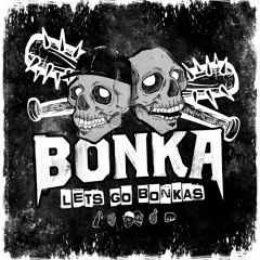 BONKA Presents: Let's Go Bonkas - Episode 002 (feat. Eddie)