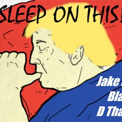 SLEEP ON THIS! x Blase x D Tha God (Prod. BlueNovaBeats)