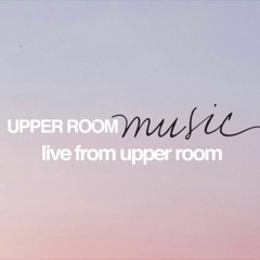 Tremble + Our Father ( Spontaneous ) - Upper Room Music