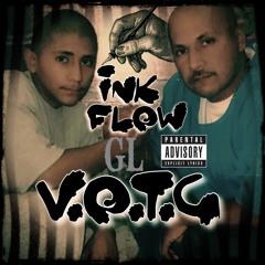V.O.T.G - Ink Flow (Prod. by FerndoGG)