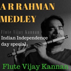A R Rahman Flute Medley - Indian Independence day - (VIDEO)