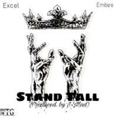 Excel_SA - Stand Tall (Ft. Emb
