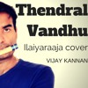 Thendral Vandhu Ilaiyaraaja Flute Video Vijay Kannan Mp3