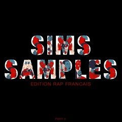 SIMS SAMPLES Edition Rap Français Vol.2