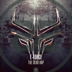 E-Force - The Dead Rap (#A2REC171)