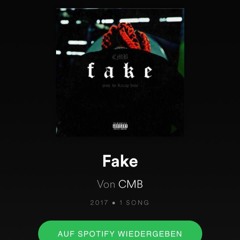 CMB - Fakes ( prod.Laxap $ulo)