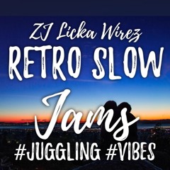 OLDIES RETRO STYL BLS SLOW JAMS 101 VOL. 2 #JUGGLING