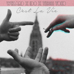 C'est La Vie (feat. Ido & Yesh Yoko)
