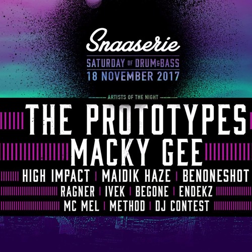 Snaaserie DJ CONTEST with THE PROTOTYPES, MACKY GEE... Jump Up and Dubstep
