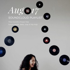 Free Future Music / Playlist / Aug 17