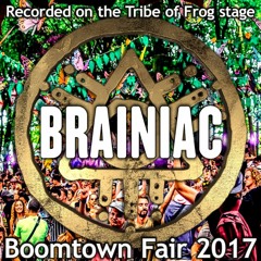 Brainiac - Recorded on the Tribe of Frog stage at Boomtown 2017