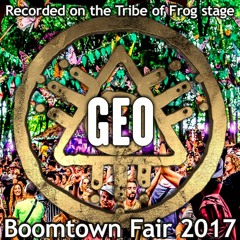 Geo - Recorded on the Tribe of Frog stage at Boomtown 2017