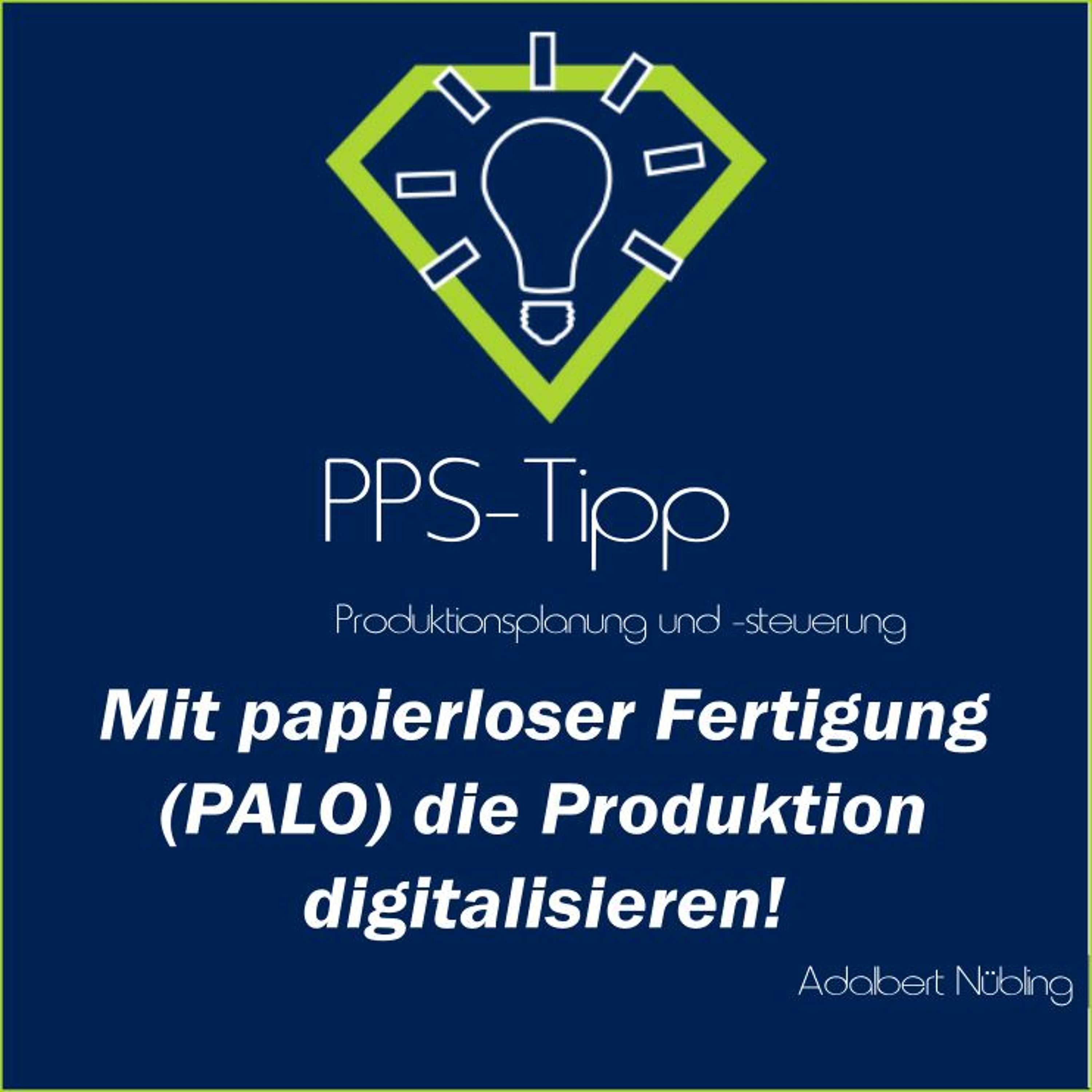 PPS-Tipp von Seal Systems: Mit papierloser Fertigung (PALO) die Produktion digitalisieren! episode artwork