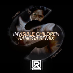 KSHMR & Tigerlily - Invisible Children (Rangga Remix)