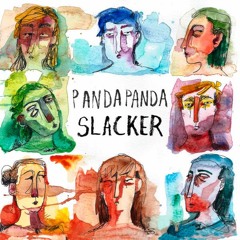 PANDA PANDA - Slacker