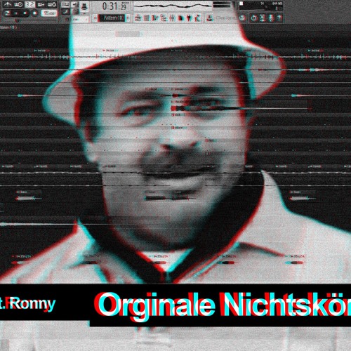 ORGINALE NICHTSKÖNNER [FEAT. RONNY]