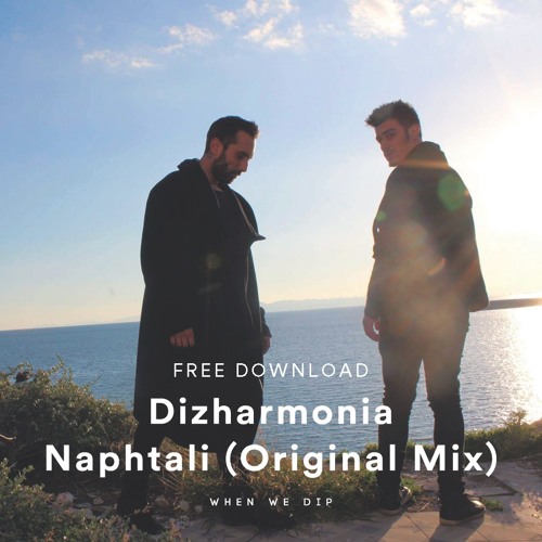 Free Download: Dizharmonia - Naphtali (Original Mix)