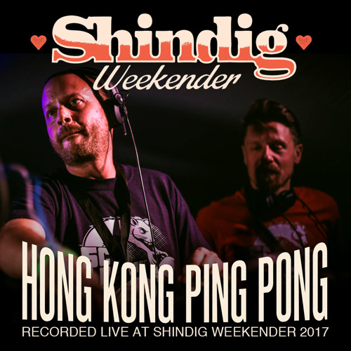 HKPP - Live at Shindig Weekender 2017