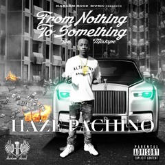HAZE PACHINO - THROWING MONEY