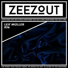 ZeeZout Podcast 036 | Leif Müller