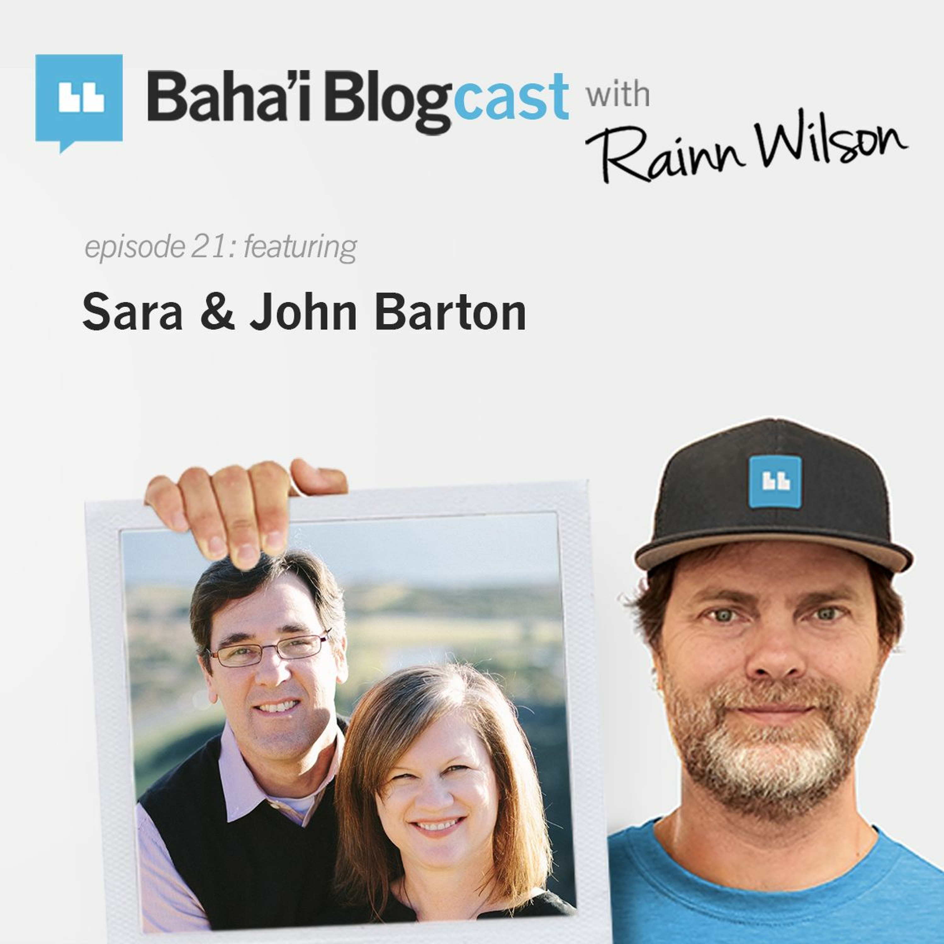 Baha\'i Blogcast with Rainn Wilson