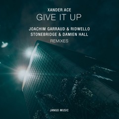 Give It Up (Joachim Garraud & Ridwello Radio Mix) Preview