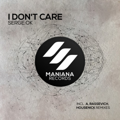 Serge:OK - I Don't Care (A. Rassevich Remix)