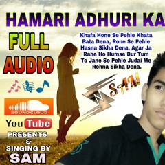 Hamari Adhuri Kahani | Title Track | Singing By-SAM | New Song 2017 | Emraan Hashmi | Vidya Balan |
