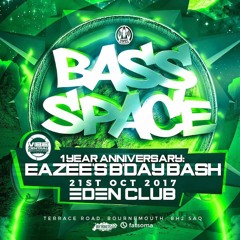 BASS SPACE - Eazee's Bday Bash - (WINNING) DJ Competition Entry