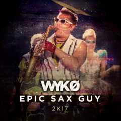 WYKO - Epic Sax Guy