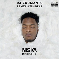 Niska x Dj Zoumanto - Réseaux (Remix AfroBeat)