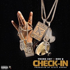 Young Zay Ft Don Q - Check In