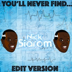 Lou Rals - You'll Never Find (Nick Siarom Edit)(FREE DOWNLOAD)