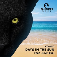 VOWED - Days In The Sun Feat. June Asai