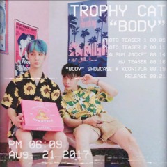 Trophy Cat X Edward Avila - BODY