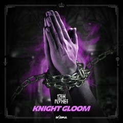 12th Planet - Knight Gloom