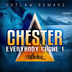 DJ SPICKY x. CHESTER - Everybody Chune [Outlaw Remake #SPK]