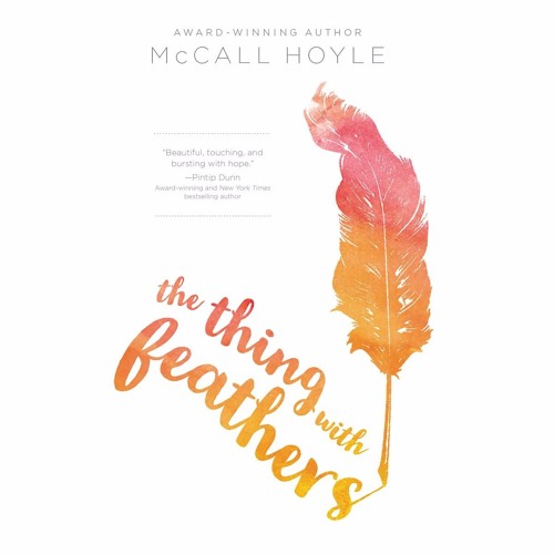 THE THING WITH FEATHERS by McCall Hoyle | Chapter One