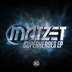 Matzet - Superhereos EP