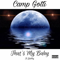 That's My Baby ft Gabby