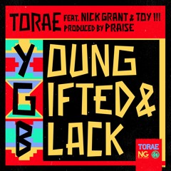 YGB (feat Nick Grant & TOY !!! [DIRTY]