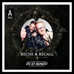 Reche & Recall @ Hell Festival 2017