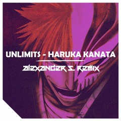 Unlimits - Haruka Kanata (Alexander S. Dubstep Remix)