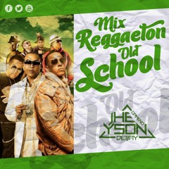 Mix Old School - DeejayJheyson 2017
