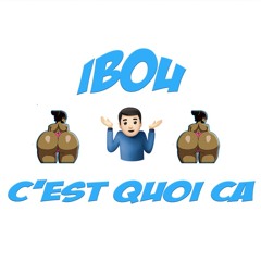 C'EST QUOI CA ?