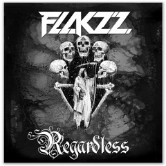 Flakzz - Regardless [FREE]